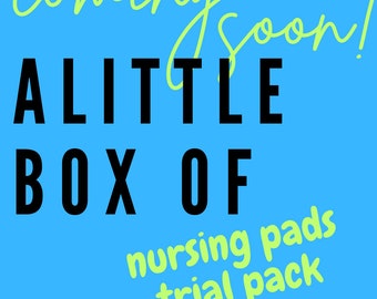 PREORDER Nursing Pads Trial Pack