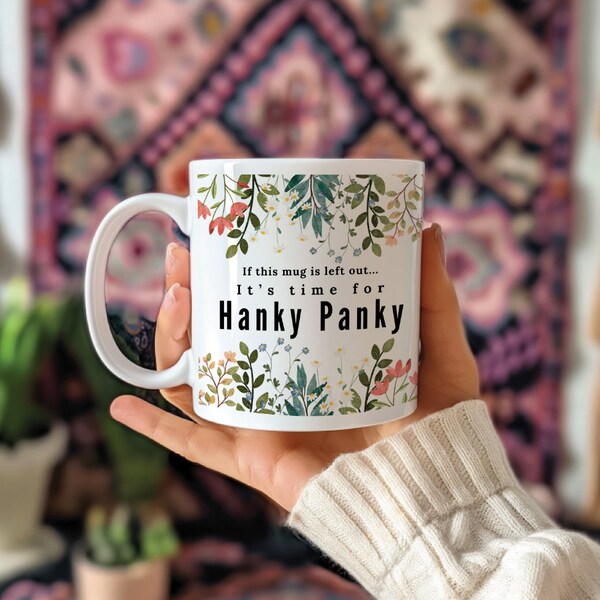 Pun Mug, Gift for Her, Hanky Panky Mug, Spicy Mug, Funny Mug, SMUT Mug, Readers Mug, Readers Coffee Mug, Mug Gift