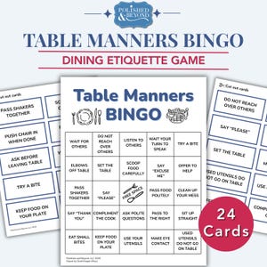 May include: A Table Manners Bingo dining etiquette game featuring a central bingo card with a 5x5 grid of rules, flanked by two sheets of cut-out cards. The text includes Table Manners Bingo, Dining Etiquette Game, and 24 Cards in a red circle.
