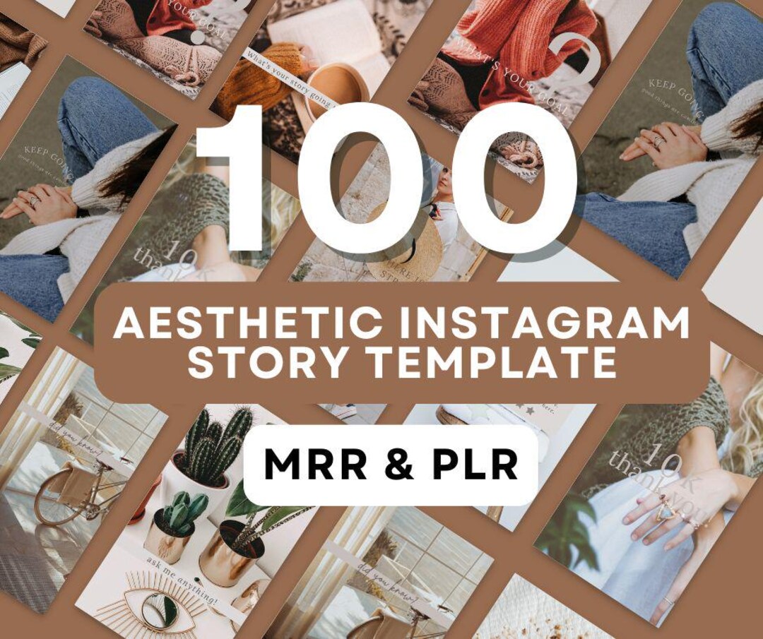 100 Aesthetic Instagram Story Templates MLR & PLR License Editable