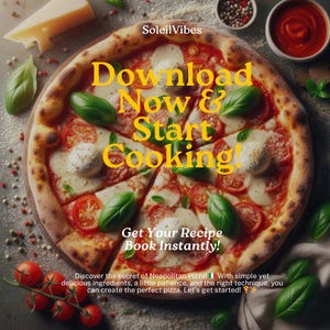 Neapolitan Pizza Recipe | Authentic Italian Pizza | Digital Download PDF | Homemade Pizza Guide