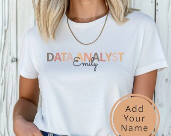 Custom Shirt. Data Analyst Shirt. Personalized Shirt. Data Analyst Gift. Data T-shirt. Data Lover Shirt. Data Lover Gift. Analyst Shirt