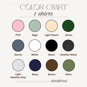 K&ouml;nnte beinhalten: Farbkarte mit 12 verschiedenen T-Shirt-Farben. Die Farben sind: Rosa, Salbei, Hellpfirsich, Gr&uuml;n, Denim, Wei&szlig;, Schwarz, Schwarz meliert, Hellgrau meliert, Marine, Braun und Oliv. Der Text "Bold&Pixel" befindet sich am unteren Rand der Karte.
