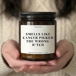 Vela "El cáncer eligió a la perra equivocada" / Regalo para mujer fuerte / Vela de soja con humor negro y divertido / Vela en frasco de apoyo para sobrevivientes