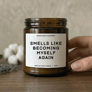 Smells Like Becoming Myself Again Candle, empowermentcadeau voor vrouwen, zelfliefdereis heden, nieuw hoofdstukcadeau, motiverende geurende soja