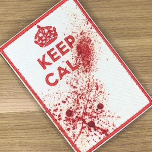 Toppa tattica "Keep Calm Blood Splatter" per il morale - Motivazione morale britannica della seconda guerra mondiale