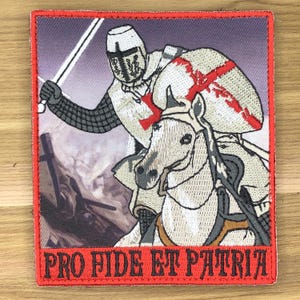 Pro Fide Et Patria Patch - Crusader Templar Cross Morale Badge