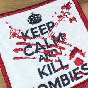 Keep Calm and KILL Zombies crown ww2 British splattered blood stains poster patch morale boost tactical army uniform bag