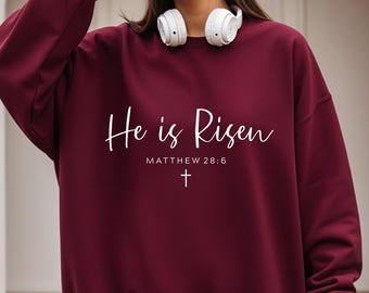 He Is Risen Sweatshirt, Easter Scripture Sweater, Christian Aesthetic Pullover, Matthew 28 6 Sweat, Minimalist Faith Sweat, Resurrection Tee