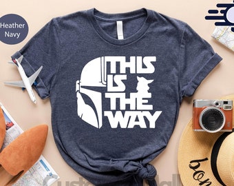 This Is The Way Shirt