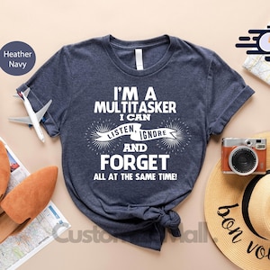 Sarcastic Shirt, Funny Sayings Shirt, Meme Shirt, Funny Shirts, Sarcasm Shirt, Shirts With Sayings, Humor Sayings Shirt, Best Friend Gifts
