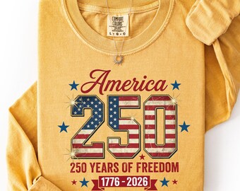 Comfort Colors® USA 250th Anniversary Shirt, 4th July Tee, USA Patriotic Shirt, Independence Day Tee, 4th July Family Shirts