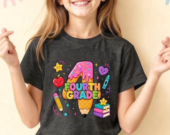 Fourth Grade Shirt, 4th Grade Teacher Tee, First Day Of Fourth Grade Shirt, Back To School Graphic T Shirt, Elementary Teacher Gift