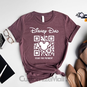 Disney Dad Scan For Payment Shirt, Funny Disney Dad Shirt, Disney Gifts For Dad, Best Dad Ever Shirt, Disneyland Shirt, Disney Family Shirts