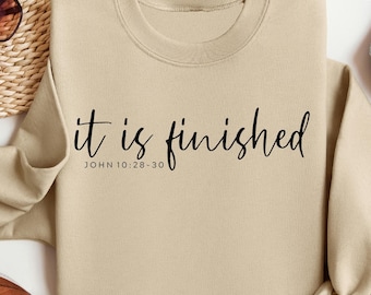 It Is Finished Sweatshirt, John 19 30 Pullover, Good Friday Crewneck, Christian Easter Sweater, Minimalist Scripture Sweat, Bible Verse Tee