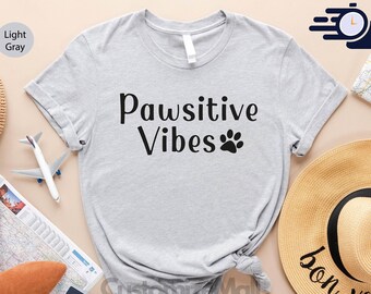 Camiseta "Pawsitive Vibes", Camiseta "Pawsitive", Camiseta divertida para perros, Regalos para amantes de los perros, Camiseta para mamá de perro, Regalo para dueño de perro, Camiseta personalizada para perro, Suéter para perro