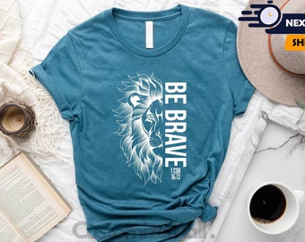 Be Brave Shirt, Christian Shirts, Christian Sweatshirt, Bible Verse Shirt, Religious Shirt, Faith Shirt, Spiritual Shirt, Christian Gifts