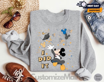 I Did It Sweatshirt, Graduation Party Sweatshirt, Mickey Minnie Grad Sweatshirt, Disney Graduation Sweatshirt, Disney Grad Sweatshirt