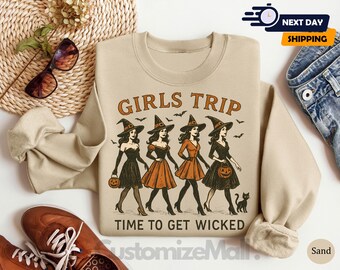 Halloween Girls Trip Sweatshirt, Time To Get Wicked Sweatshirt, Wicked Girls Halloween Party Sweatshirt, Spooky Halloween Sweatshirt