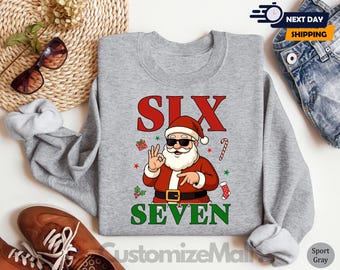 Santa Six Seven Sweatshirt, 67 Hands Christmas Sweatshirt, Funny Christmas 67 Tee, Six Seven Christmas Hoodie, 67 Xmas Meme Hoodie