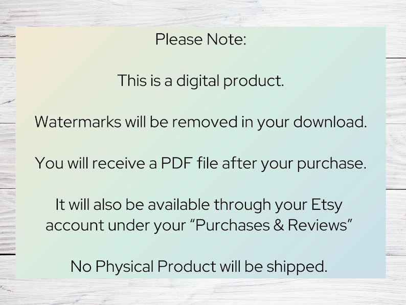 May include: A digital product notice on a gradient background. Text includes: "This is a digital product. Watermarks will be removed. You will receive a PDF file after your purchase. No Physical Product will be shipped."