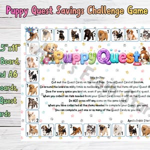 Può includere: Un tabellone di gioco Puppy Quest Savings Challenge con un titolo colorato, varie illustrazioni di cuccioli in riquadri numerati e istruzioni stampate. Il tabellone include testo che spiega come giocare, con note aggiuntive per i formati A5 e A6.