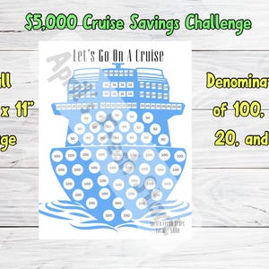 May include: A blue cruise ship-shaped savings challenge chart with the text "Let's Go On A Cruise." The chart is 8.5" x 11" and features denominations of $10, $20, $50, and $100. The title reads "$5,000 Cruise Savings Challenge."