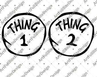 Thing 1 and Thing 2 Svg Png Dxf Eps | Thing 1 and Thing 2 Layered Svg | Thing 1 and Thing 2 PNG | Thing 1 Thing 2 SVG | Thing One Thing Two