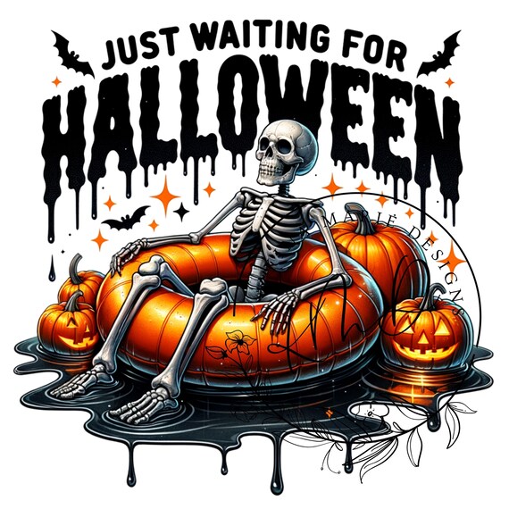 Just Waiting for Halloween PNG, Funny Halloween Png, Spooky Summer Halloween Sublimation Design, Cute Clipart, Skeleton DTF Shirt Design