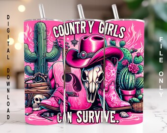Country Girls Can Survive Tumbler Wrap, 20 Unzen Skinny Sublimationsdesign PNG, Rustikale Country Girl Western Tumbler Wrap, Cowgirl Stiefel Download