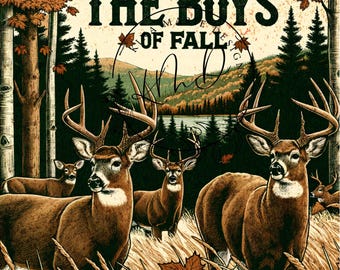 May include: A vintage-style illustration of a group of deer in a forest setting. The deer are brown with white markings and have large antlers. The text "THE BOYS OF FALL" is displayed at the top of the image.