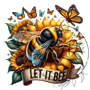 Sunflower Let it Bee Clipart Shirt Sublimation Design Digital Download PNG Instant DIGITAL ONLY, Glass Jar png Design, Tshirt Design dtf