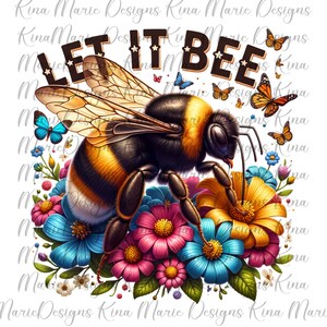 Spring Floral Let it Bee Clipart Shirt Sublimation Design Digital Download PNG Instant DIGITAL ONLY, Glass Jar png Design, Tshirt Design dtf