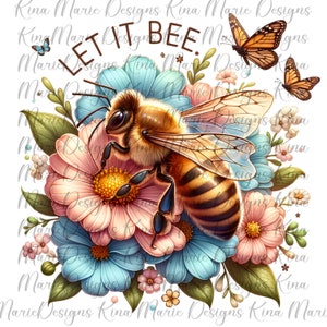Pastel Floral Let it Bee Clipart Shirt Sublimation Design Digital Download PNG Instant DIGITAL ONLY, Glass Jar png Design, Tshirt Design dtf