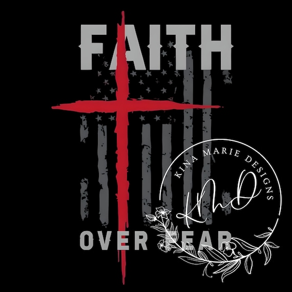 Faith Over Fear Patriotic Design PNG, JPG, Christian T-Shirt, Instant Download, Cross Design, Christian Png, Christian Designs