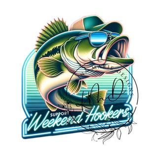 Support Weekend Hookers PNG Colorful Fish Fishing Funny Sarcastic Summer Sublimation Instant Downloadable DIGITAL Download POD File T Shirt