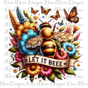 Spring Floral Let it Bee Clipart Shirt Sublimation Design Digital Download PNG Instant DIGITAL ONLY, Glass Jar png Design, Tshirt Design dtf