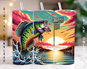 Crappie Life Fisherman Tumbler Wrap , Crappie Life Sublimation PNG Digital Download, 20oz Skinny Straight Tumbler Wrap JPG Fishing Cup