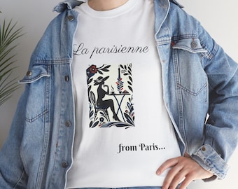"La Parisienne" T-shirt / Fashion for women / Original creation / French fashion / Gift for mom / Trendy T-shirt / T-shirt for women