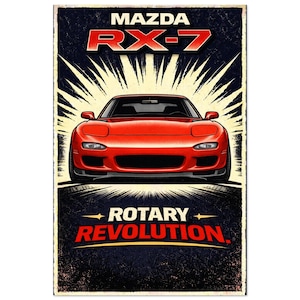 Könnte beinhalten: Ein Poster im Vintage-Stil mit einem roten Mazda RX-7 Sportwagen. Das Auto ist vor einem Hintergrund ausstrahlender Lichtstrahlen zentriert. Der Text "MAZDA RX-7" steht oben, mit "ROTARY REVOLUTION" unten, alles in fetten, stilisierten Schriftarten.