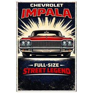 Op de afbeelding: Vintage poster met een rode Chevrolet Impala. De tekst "CHEVROLET IMPALA" staat bovenaan, met "FULL-SIZE STREET LEGEND" onderaan. De achtergrond heeft een donkerblauwe gradiënt met witte radiale lijnen.