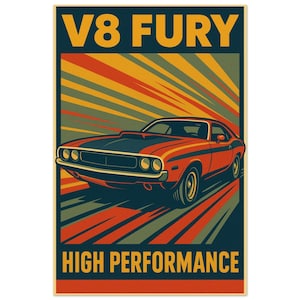 Puede incluir: Un póster de estilo vintage con un coche deportivo rojo y negro, el texto "V8 FURY" y "HIGH PERFORMANCE" en amarillo. El fondo presenta rayos naranjas, amarillos y verdes, creando una estética retro.