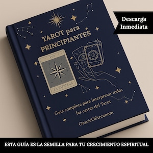 Op de afbeelding: Een marineblauw boek getiteld "TAROT para PRINCIPIANTES" met gouden ster- en sterrenbeeldillustraties. Het boek bevat een tarotkaartafbeelding met de tekst "LA ESTRELLA" en de woorden "Descarga Inmediata". De tekst "ESTA GUÍA ES LA SEMILLA PARA TU CRECIMIENTO ESPIRITUAL" is ook zichtbaar.