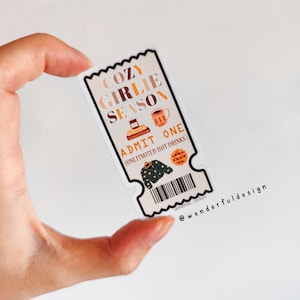 Cozy Girlie Season Ticket // Matte Die Cut Stickers
