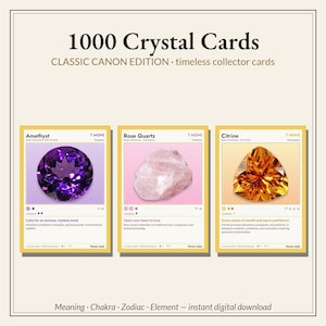 May include: Three rectangular collector cards titled 1000 Crystal Cards Classic Canon Edition. The cards feature Amethyst, Rose Quartz, and Citrine gemstones with descriptive text, chakra symbols, and numerical codes on a light background.