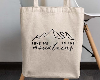Take Me To The Mountains Tote Bag, Camping Hiking Canvas Tote Bag,Weekend Tote Bag,Adventurer Gift,Camper Gift,Travel Gift Bag, Outdoors Bag