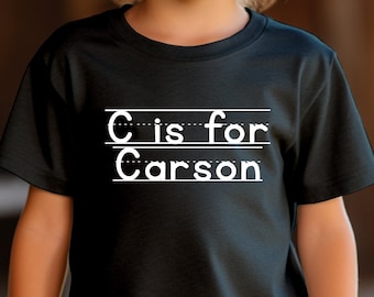Personalized Letter Is For Name Toddler Shirt,First Day of Preschool Shirt, Kids Name Shirt, Custom School Gift,Back to School,Alphabet Name