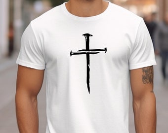 Nails Cross Shirt, Christian Faith Tee, Jesus Gift