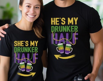 Drunker Half Mardi Gras Matching Couple T-Shirts, Drunker Half Matching Gift