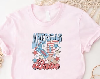 American Babe Shirt,USA Boots T-shirt, Cowgirl Boots Shirt,Retro 4th Of July Shirt,Fourth of July Gift,Patriotic Gift,Womens America T shirt